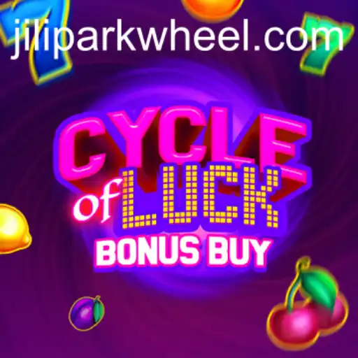 Cycle of Luck Bonus Buy: A Thrilling Adventure in Jilipark Gaming