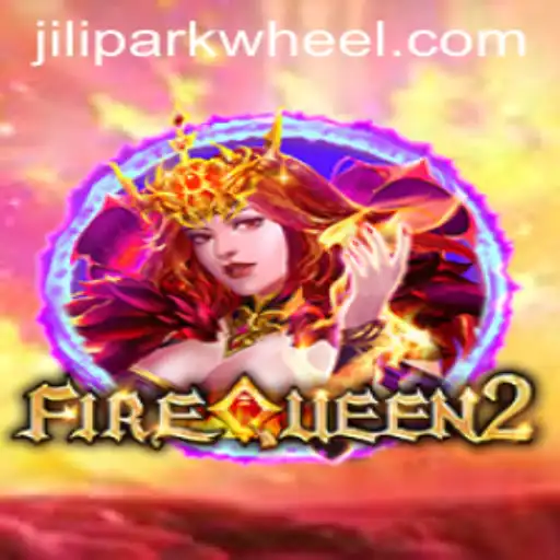 Exploring the Exciting World of FireQueen2 by Jilipark